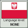 Polish language level NONE by animeXcaso