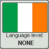 Irish language level NONE by animeXcaso