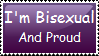 I'm Bisexual and Proud stamp by Twilight-Witch